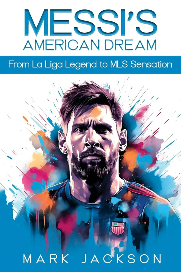 MESSI’s American Dream - Cover